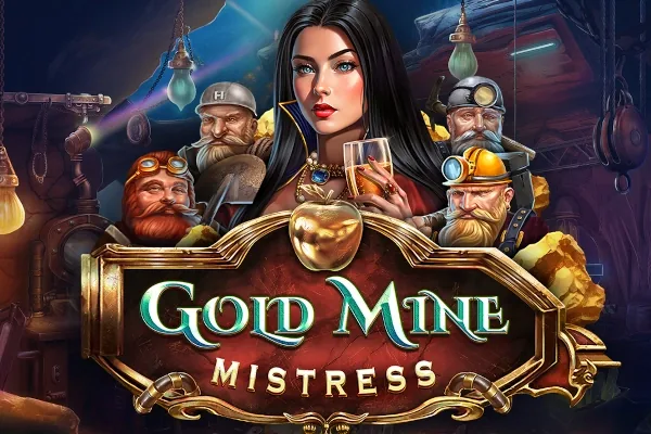 Gold Mine Mistress